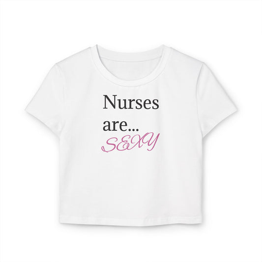 Nurses Are... Women's Baby Tee - Cute Nursing Appreciation T-Shirt