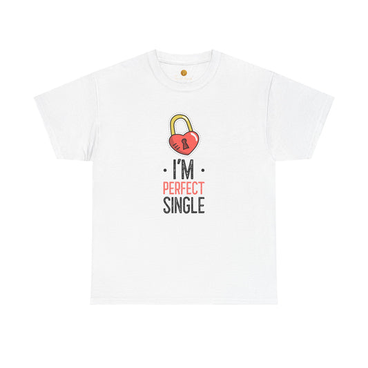 Single Life Unisex Tee - Happily Single