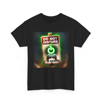Do Not Disturb Gaming Tee - Unisex Heavy Cotton Shirt for Gamers